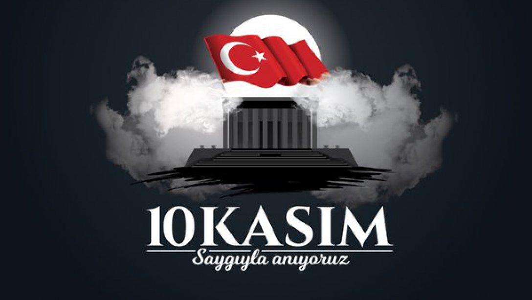 İlçe Milli Eğitim Müdürü Sayın Erdinç GÜNER'in 10 Kasım Atatürk'ü Anma Günü Mesajı